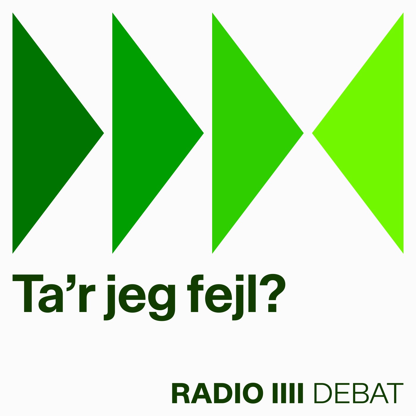 Ta\'r jeg fejl?