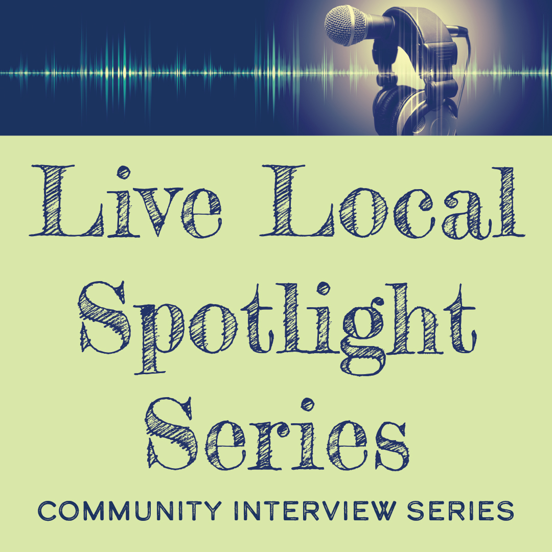 Live Local Spotlight Podcast