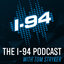 I-94 Podcast with Tom Stryker