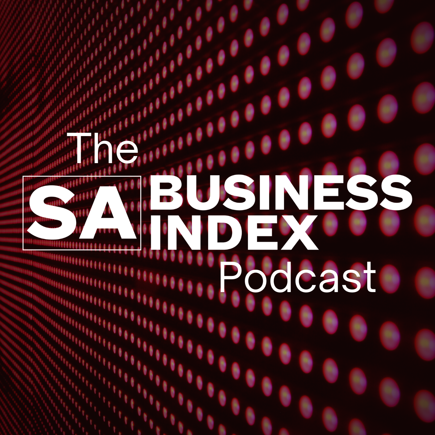 The South Australia Business Index Podcast