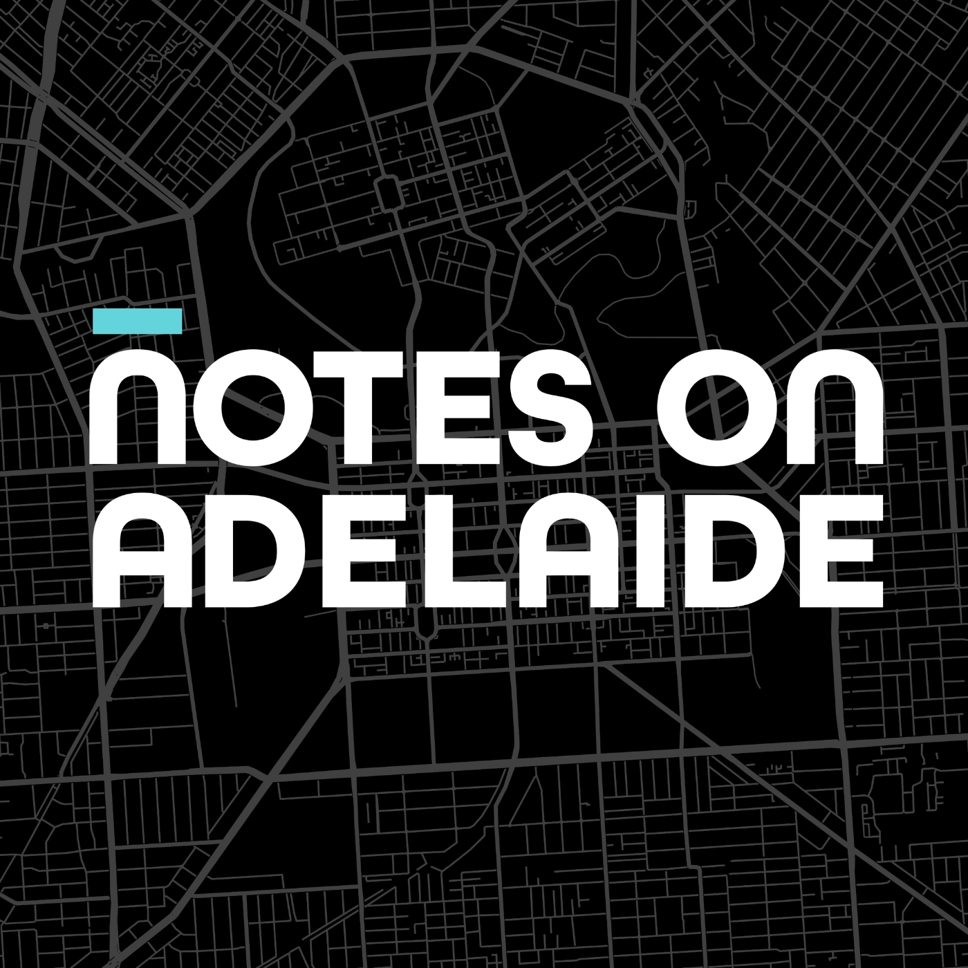 Notes on Adelaide