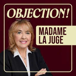 Objection! Madame la juge