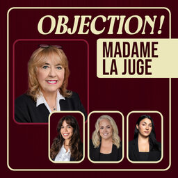 Objection! Madame la juge