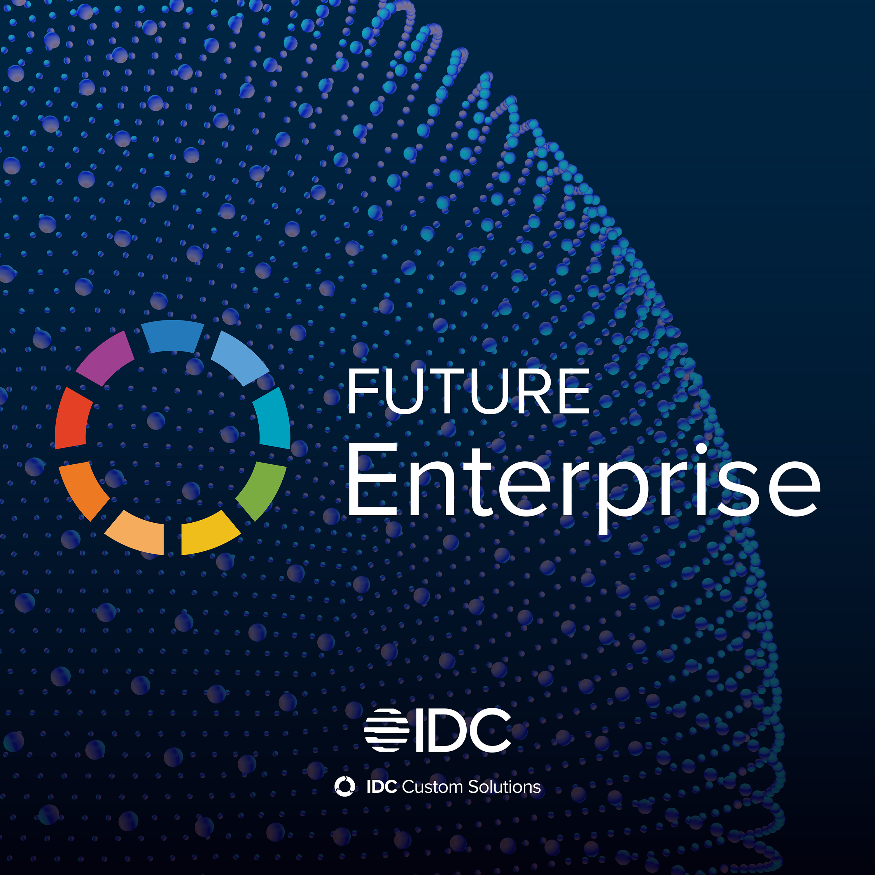 IDC - Future Enterprise