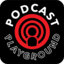 The Podcast Playground