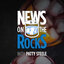 News On The Rocks with Patty Steele