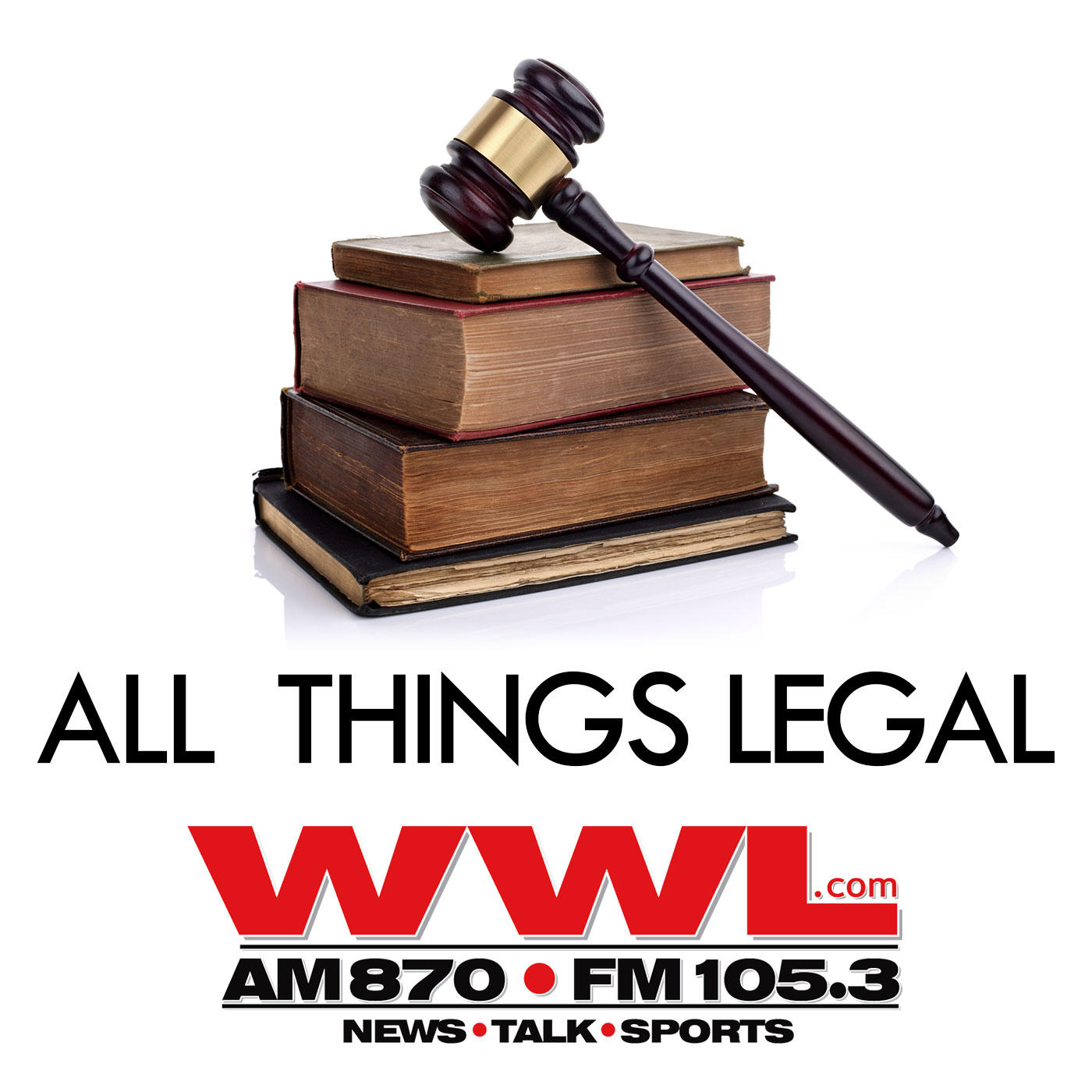 All Things Legal with Nicaud and Sunseri