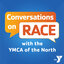 Conversations on Race with the YMCA