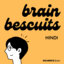 Brain Bescuits | Fun Facts | Hindi Podcast