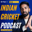 The Indian Cricket Podcast
