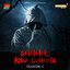 Shhhh... Keu Sunche (Bengali Horror Stories)