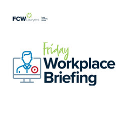 The Friday Workplace Briefing