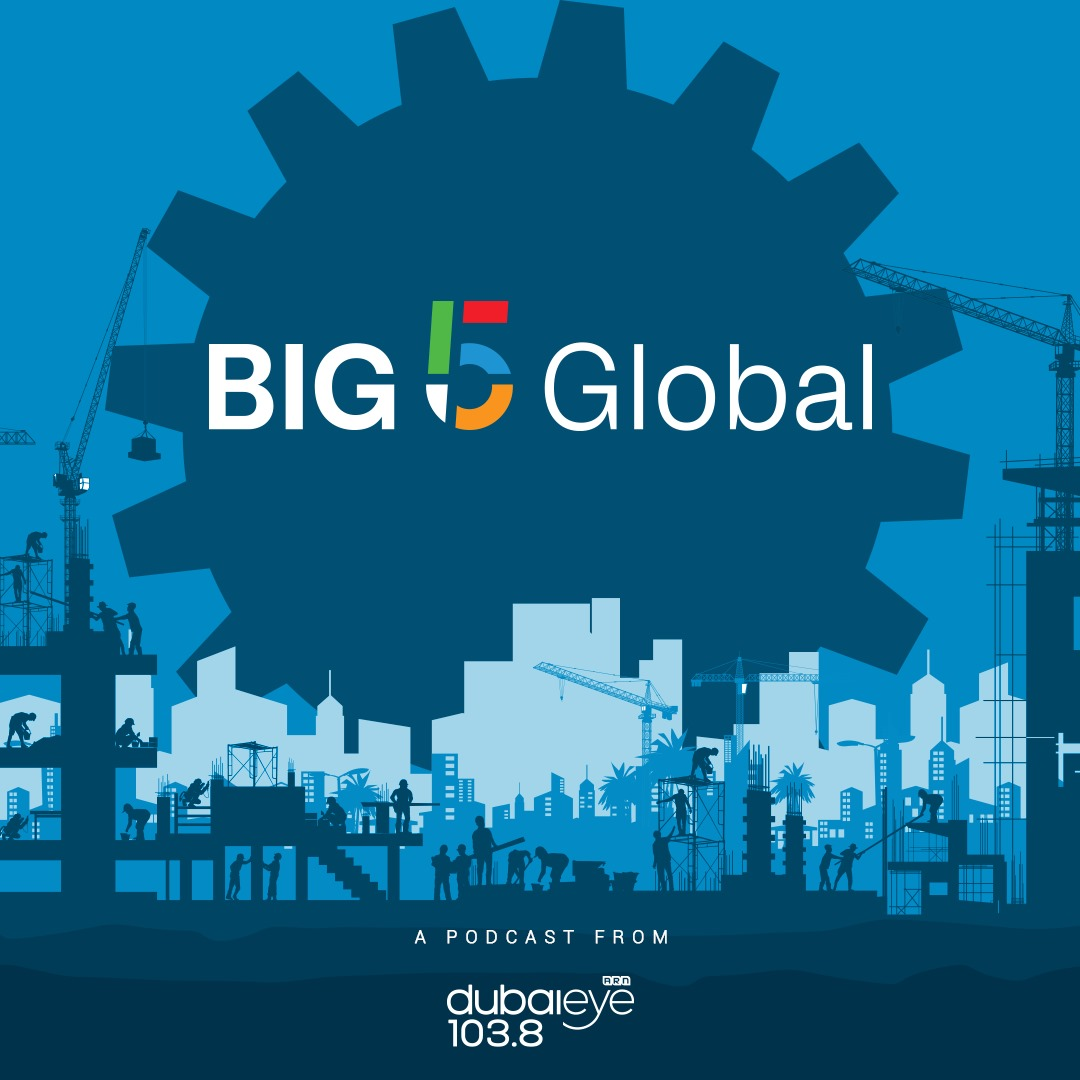 Big 5 Global on Dubai Eye 103.8