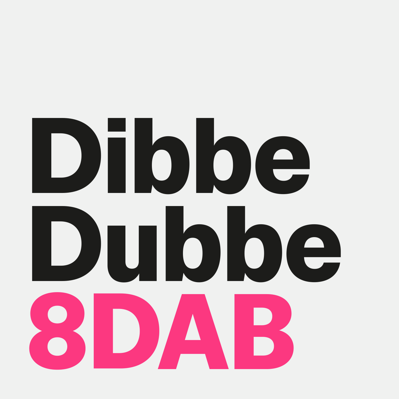 Dibbe Dubbe 8DAB