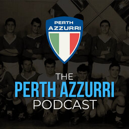 The Perth Azzurri Podcast