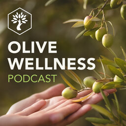 Olive Wellness Podcast