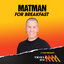 Matman Breakfast Show - Triple M Sunraysia 97.9
