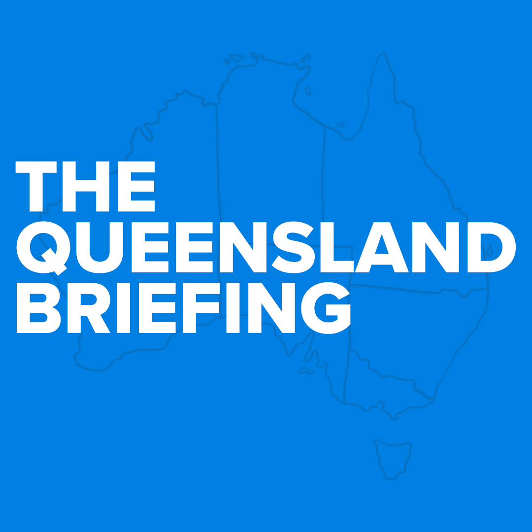 The Queensland Briefing