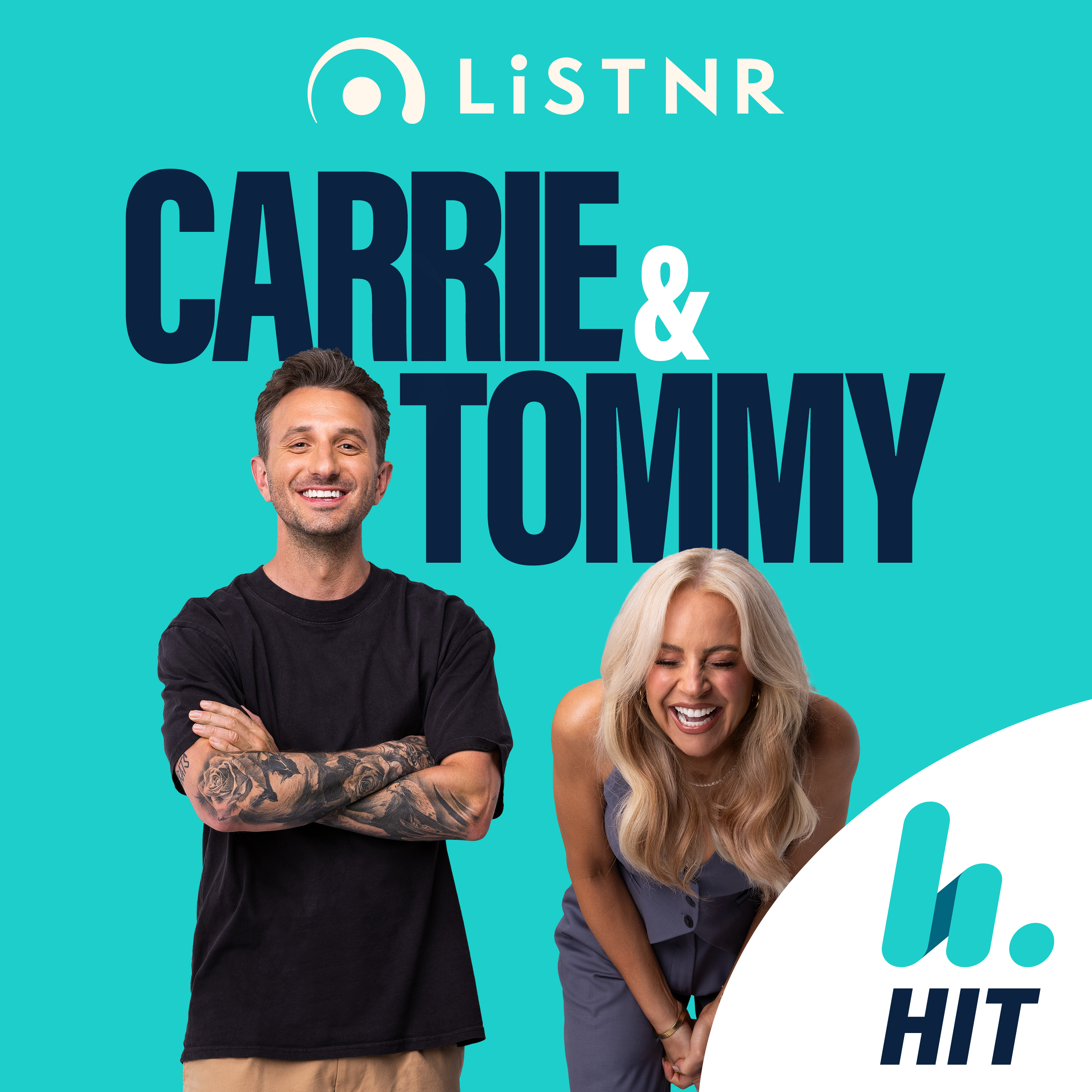 Carrie & Tommy Podcast - Hit Network - Carrie Bickmore and Tommy Little