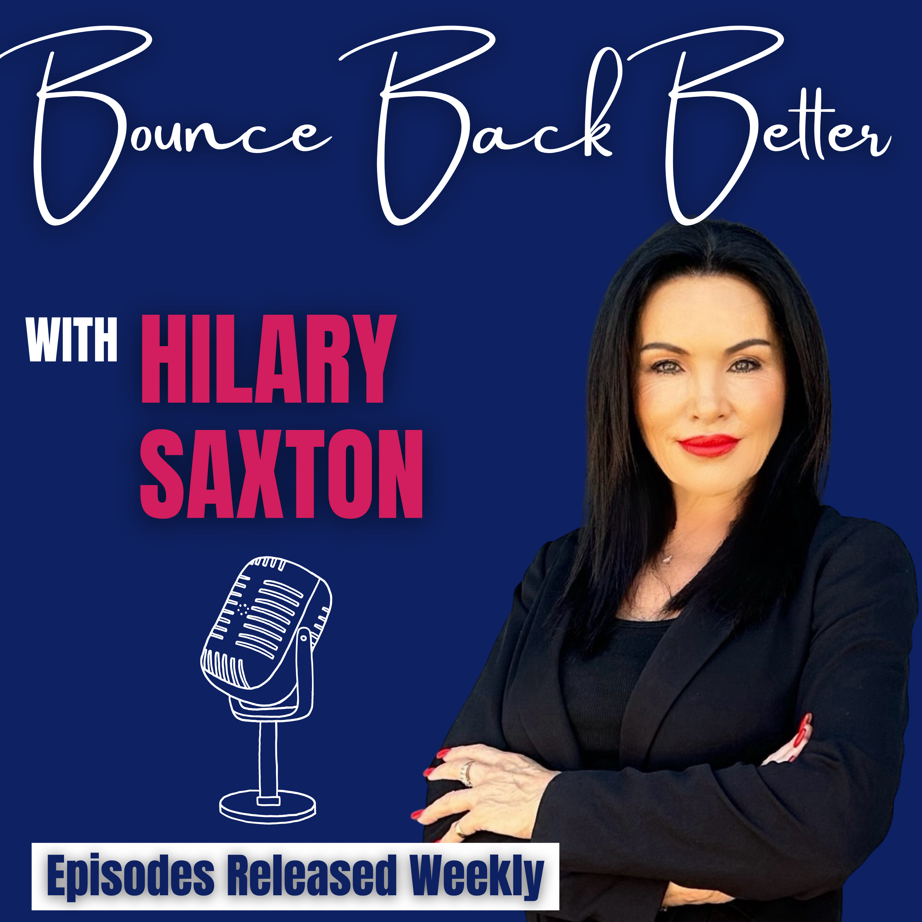 Bounce Back Better By Hilary Saxton
