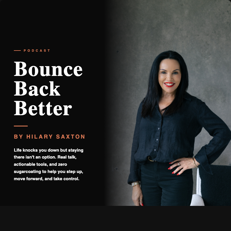 Bounce Back Better By Hilary Saxton