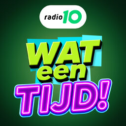 Wat een tijd!