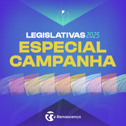 Renascença - Especial Campanha Legislativas 2025