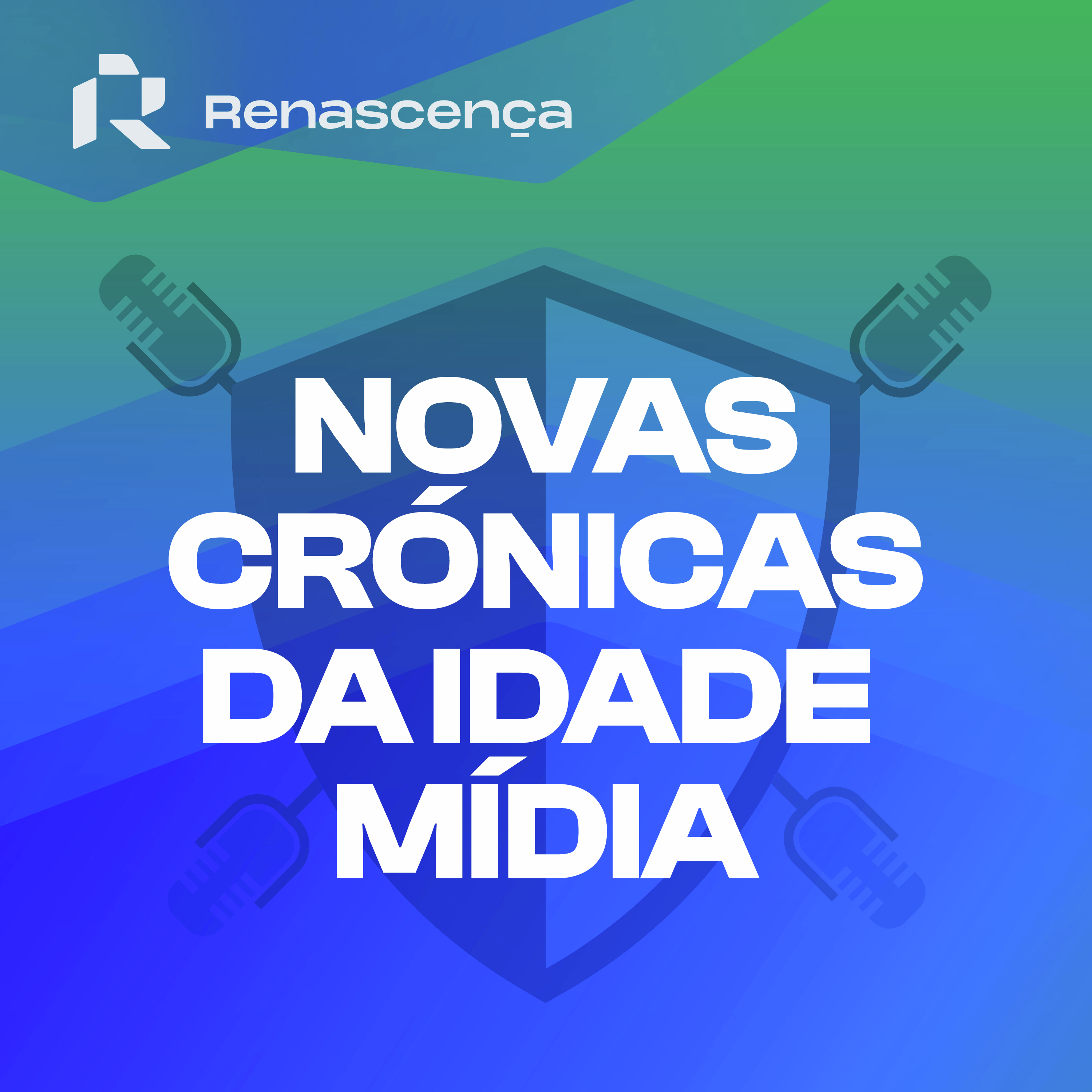 Renascença - Novas Crónicas da Idade Mídia
