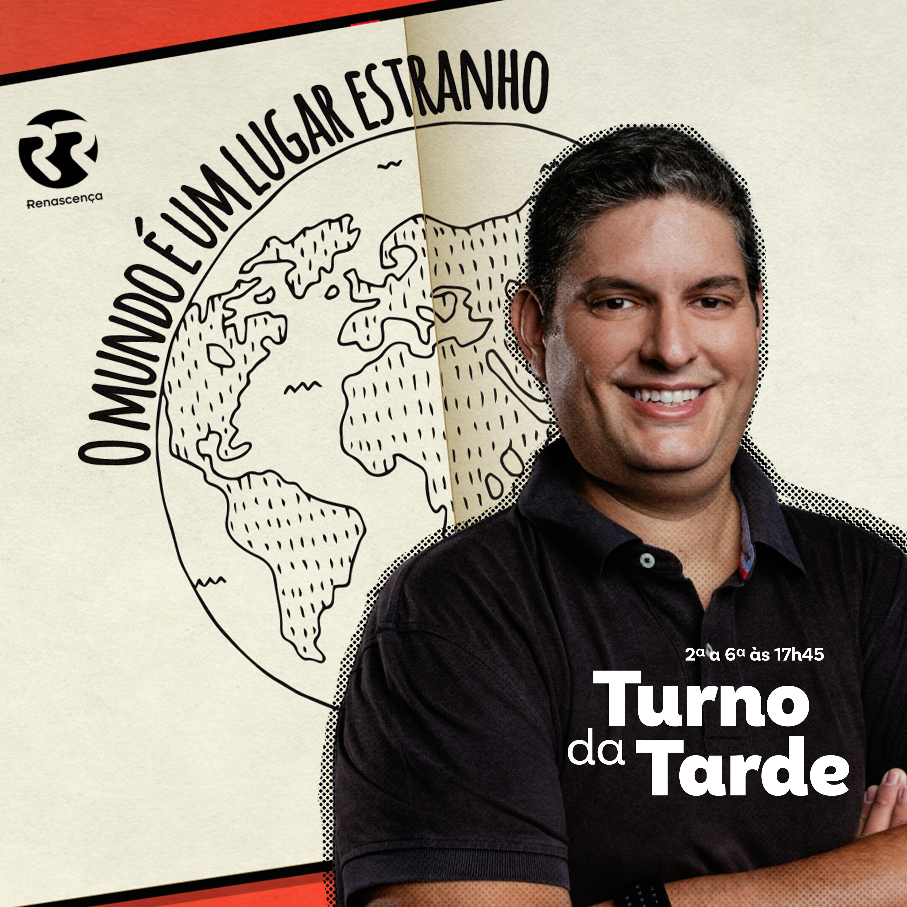 Renascença - O Mundo é um Lugar Estranho