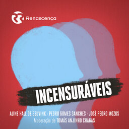 Renascença - Incensuráveis