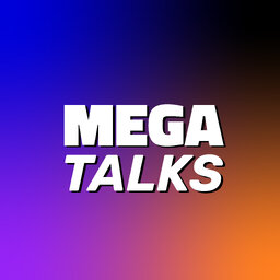 Mega Hits - MEGA TALKS
