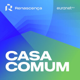Renascença - Casa Comum