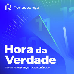 Renascença - Hora da Verdade