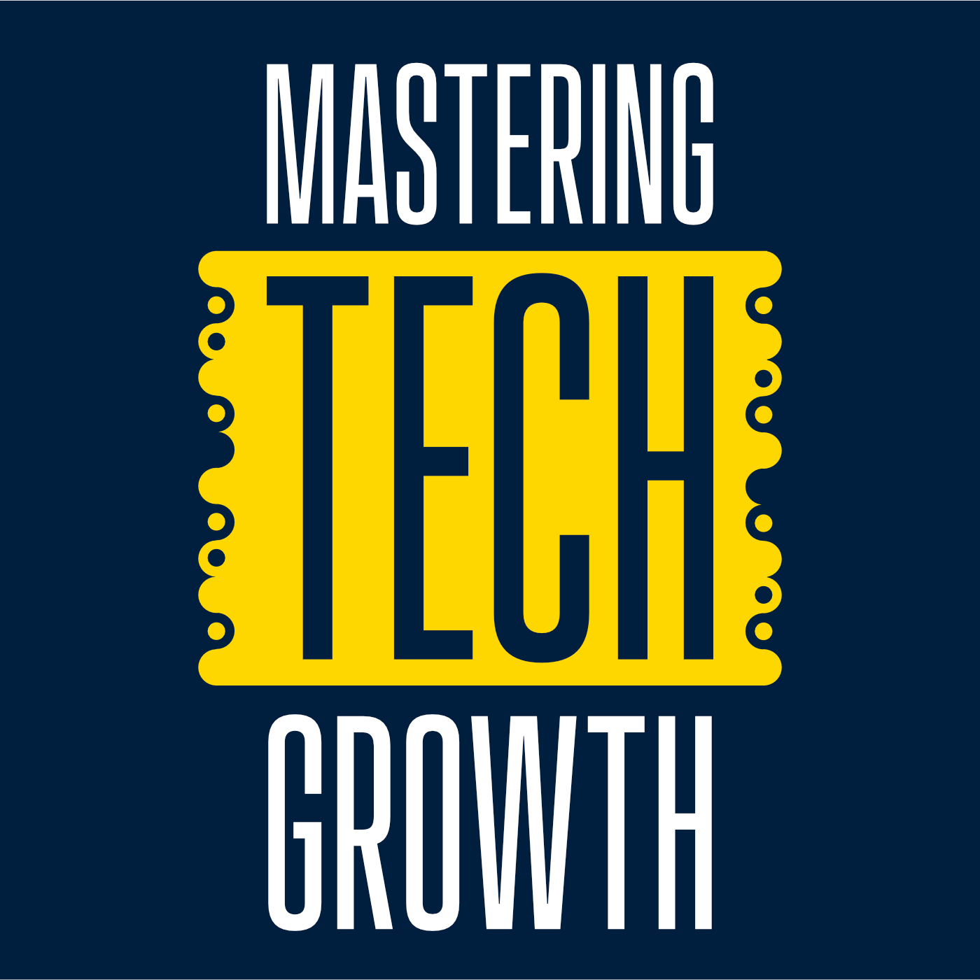 Mastering Tech Growth
