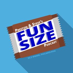 Preston & Steve Fun's Size Podcast