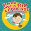 If You Give A Ric A Podcast