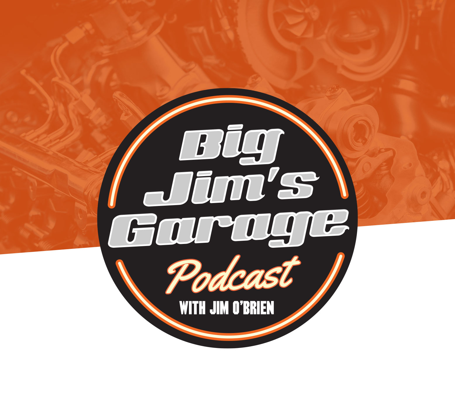 Big Jim's Garage podcast with Jim O'Brien