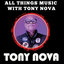 All Things Music with Tony Nova