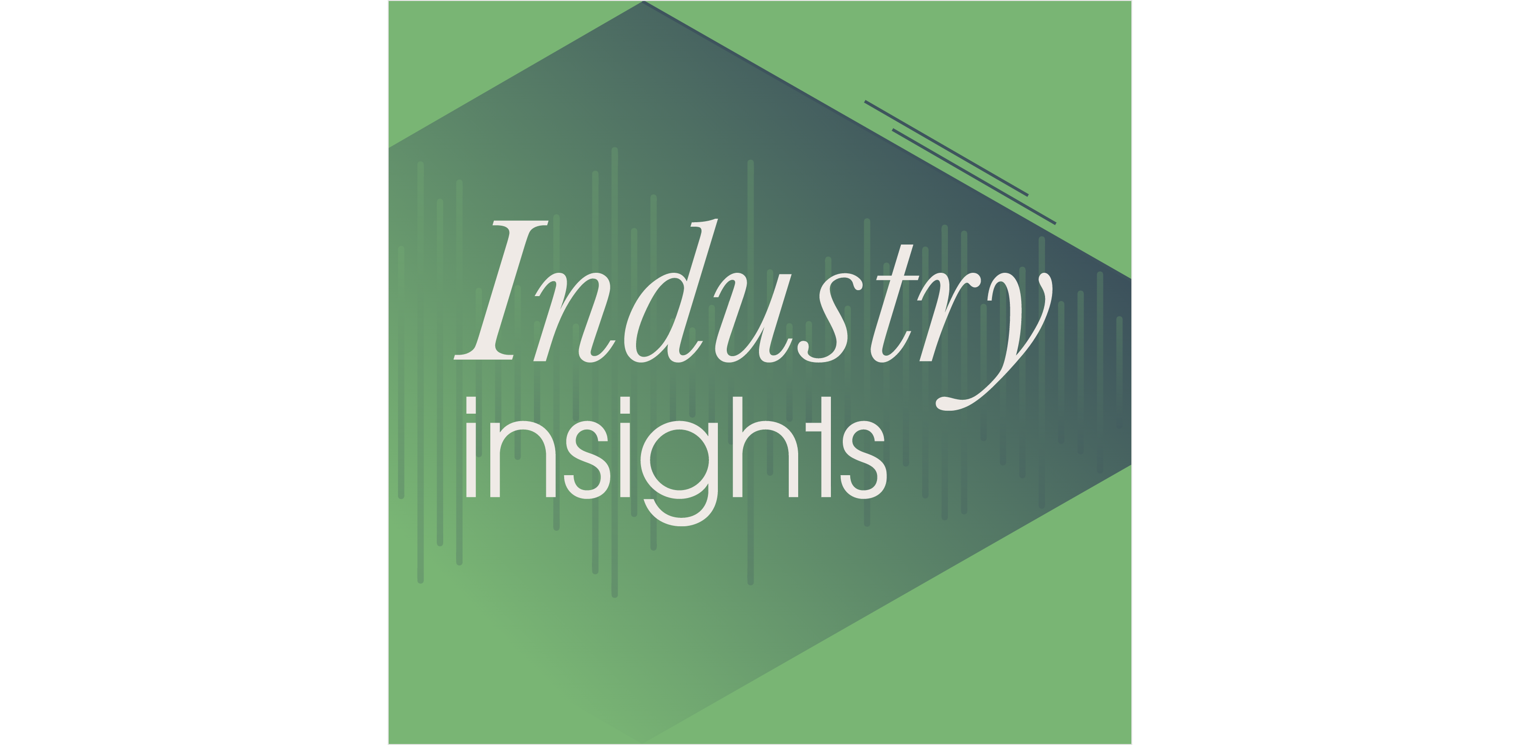 Industry Insights