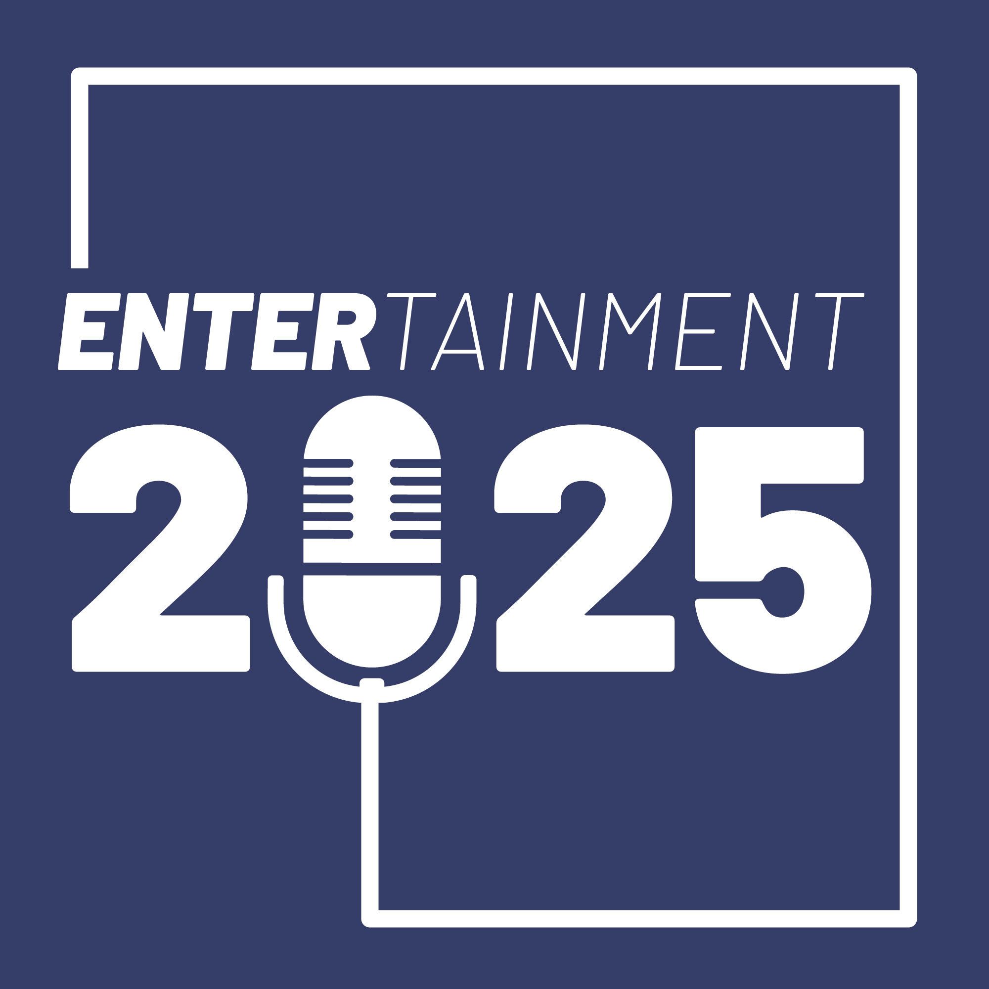 Entertainment 2025