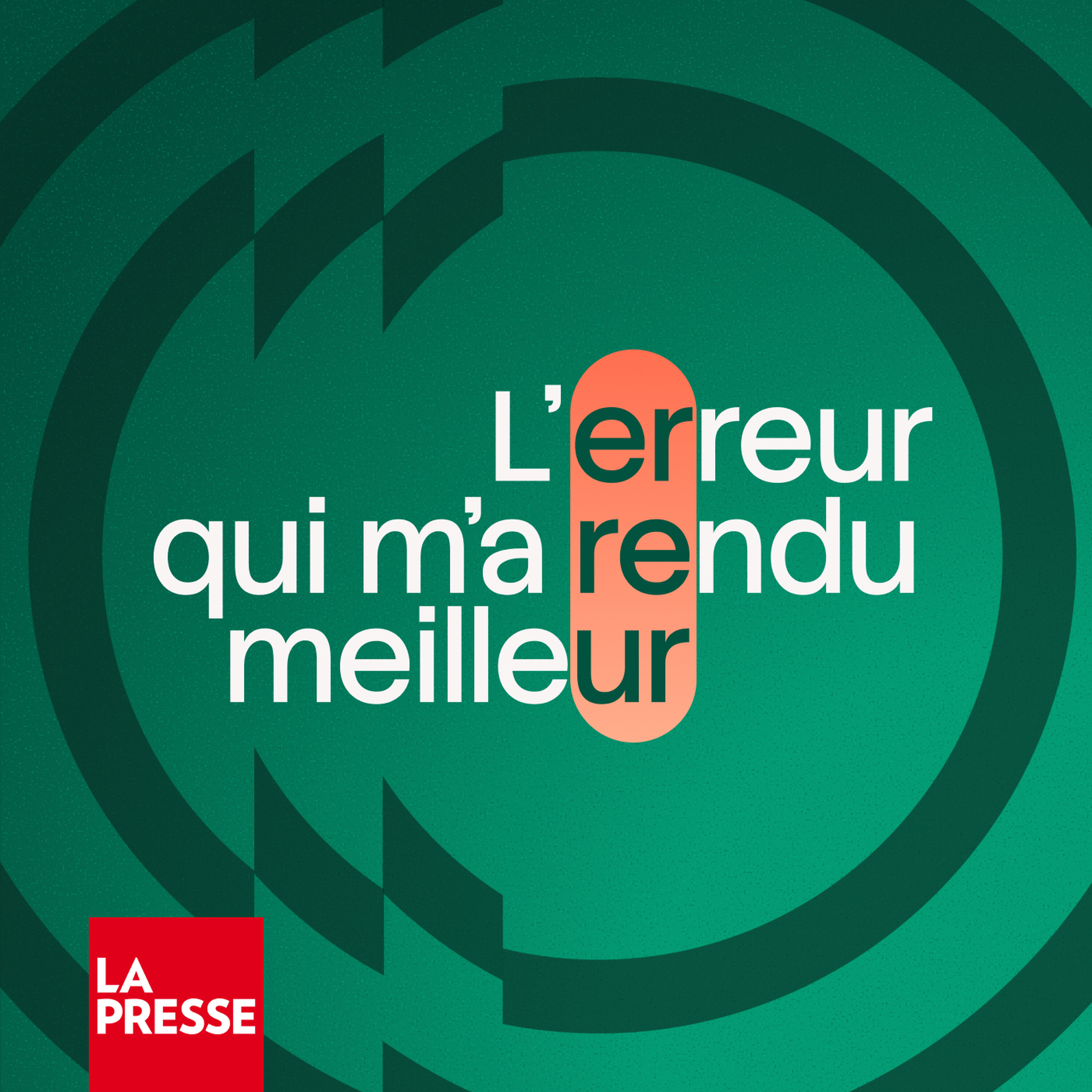 L’erreur qui m’a rendu meilleur