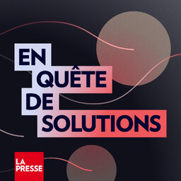 En quête de solutions