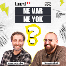 Ne Var Ne Yok?