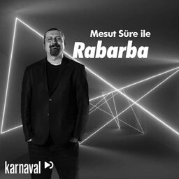 Mesut Süre ile Rabarba
