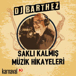 Saklı Kalmış Müzik Hikayeleri