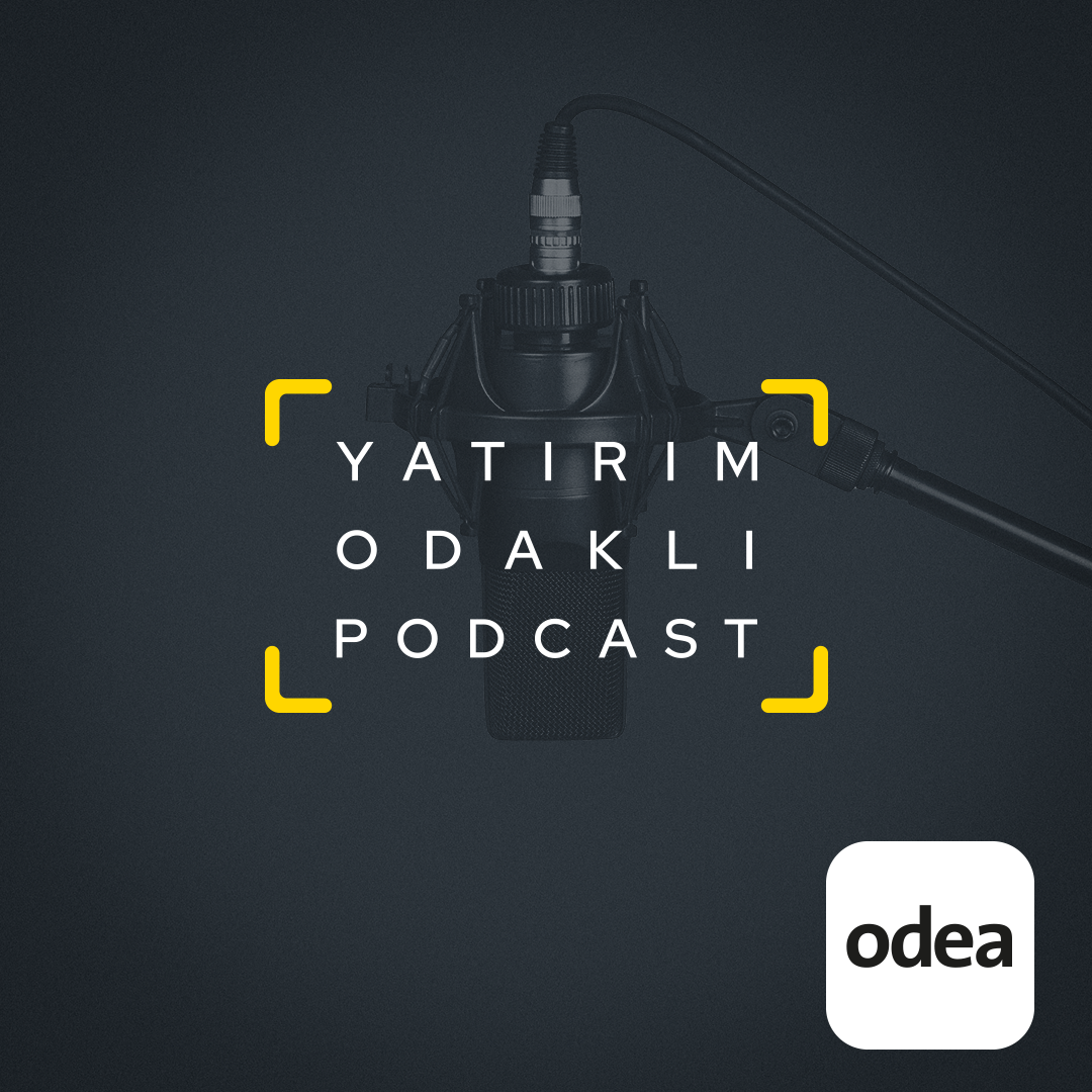 Yatırım Odaklı Podcast