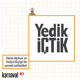 Yedik İçtik