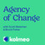 Agency of Change