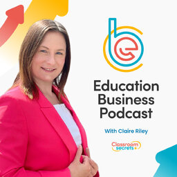 The Education Business Podcast