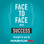 Face to Face with Success